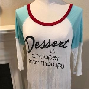 Dessert is Cheaper than therapy Raglan baseball logo tee shirt size medium